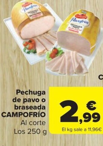 Carrefour Pechuga de pavo o braseada CAMPOFRÍO oferta
