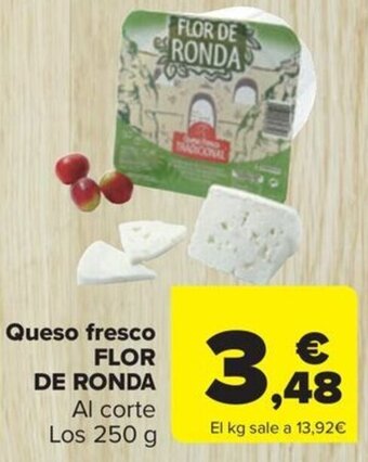 Carrefour Queso fresco FLOR DE RONDA oferta
