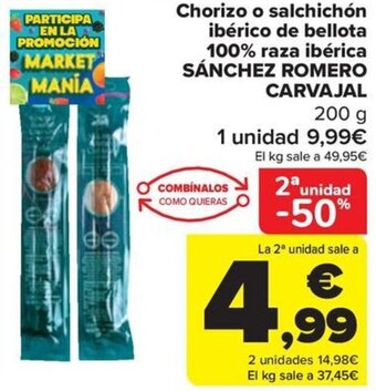 Carrefour Chorizo o salchichón ibérico de bellota 100% raza ibérica SÁNCHEZ ROMERO CARVAJAL oferta