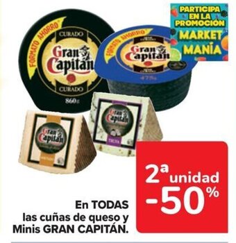 Carrefour EN TODAS las cuñas de queso y Minis GRAN CAPITÁN oferta