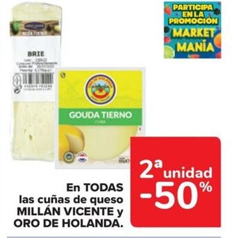 Carrefour EN TODAS las cuñas de queso MILLÁN VICENTE y ORO DE HOLANDA oferta