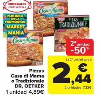 Carrefour Pizzas Casa di Mama o Tradizionale DR. OETKER oferta