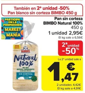 Carrefour Pan sin corteza BIMBO Natural 100% oferta