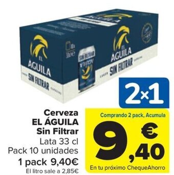 Carrefour Cerveza EL ÁGUILA Sin Filtrar oferta