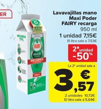 Carrefour Lavavajillas mano Maxi Poder FAIRY recarga oferta