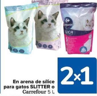 Carrefour En arena de sílice para gatos SLITTER o Carrefour 5 l oferta