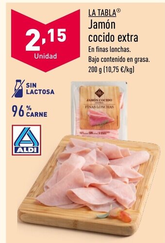 ALDI LA TABLAⓇ Jamón cocido extra oferta