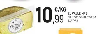Comerco Cash & Carry EL VALLE Nº 3 QUESO SEMI OVEJA 1/2 PZA. oferta