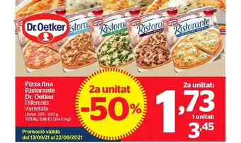La Sirena 2a Unitat -50% Pizza Fina Ristorante Dr. Oetker 330-390g oferta