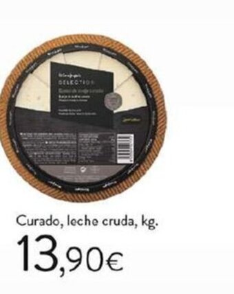 Hipercor Curado, leche cruda, kg. oferta
