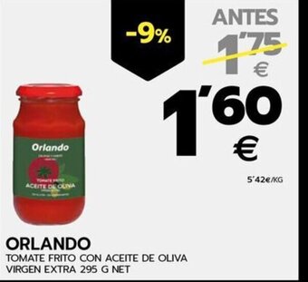 BM Supermercados ORLANDO TOMATE FRITO CON ACEITE DE OLIVA VIRGEN EXTRA 295 G NET oferta