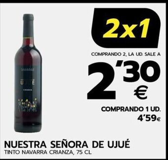 BM Supermercados NUESTRA SEÑORA DE UJUÉ TINTO NAVARRA CRIANZA, 75 CL oferta