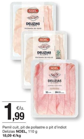 BonpreuEsclat Pernil cuit, pit de pollastre o pit d'indiot Delizias NOEL, 110 g oferta