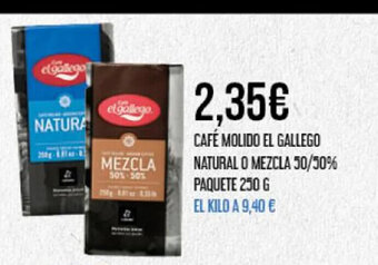 Claudio CAFÉ MOLIDO EL GALLEGO NATURAL O MEZCLA oferta
