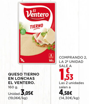 Hipercor QUESO TIERNO EN LONCHAS EL VENTERO. 160 g. oferta