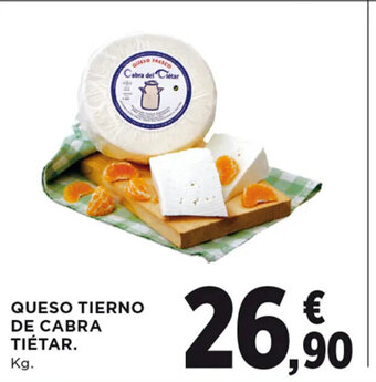 Hipercor QUESO TIERNO DE CABRA TIÉTAR. Kg. oferta
