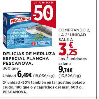 Hipercor DELICIAS DE MERLUZA ESPECIAL PLANCHA PESCANOVA oferta