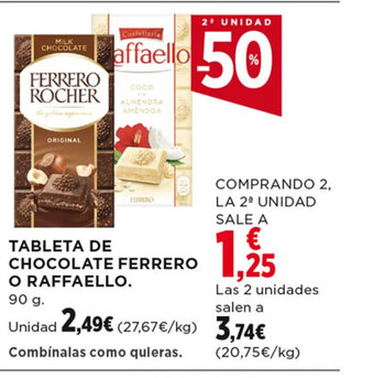 Hipercor TABLETA DE CHOCOLATE FERRERO O RAFFAELLO 90 g oferta