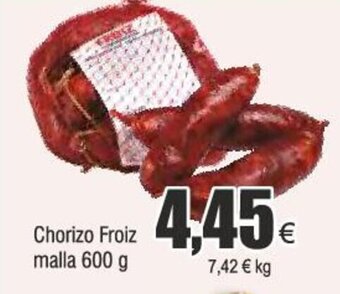 Froiz Chorizo Froiz malla 600 g oferta