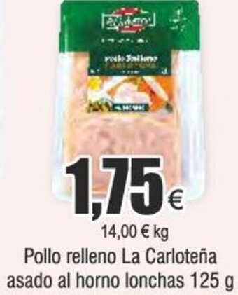 Froiz Pollo relleno La Carloteña asado al horno lonchas 125 g oferta