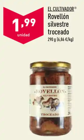 ALDI El Cultivador Rovellón silvestre troceado 290g oferta