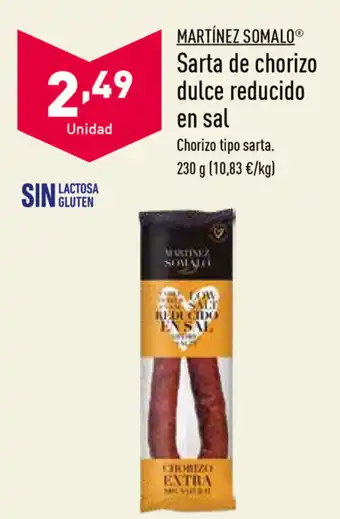 ALDI Martínez Sarta de chorizo dulce reducido en sal 230g oferta