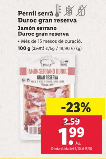 Lidl Pernil serrà Duroc gran reserva Jamón serrano Duroc gran reserva oferta