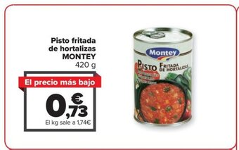 Carrefour Pisto fritada de hortalizas MONTEY oferta