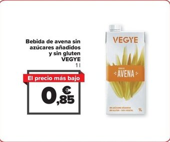 Carrefour Bebida de avena sin azúcares añadidos y sin gluten VEGYE oferta