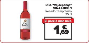 Carrefour D.O. "Valdepeñas" VIÑA LOBÓN Rosado Tempranillo 75 cl oferta