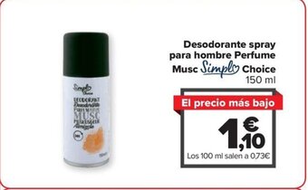 Carrefour Desodorante spray para hombre Perfume Musc Simply Choice oferta
