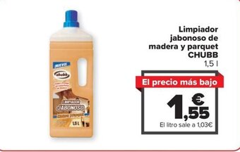Carrefour Limpiador jabonoso de madera y parquet CHUBB oferta