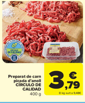 Carrefour Preparat de carn picada d'anoll CÍRCULO DE CALIDAD oferta