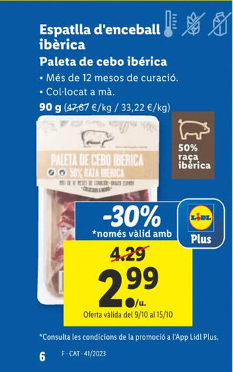 Lidl Espatlla d'enceball Pit de! Paleta de cebo ibérica oferta