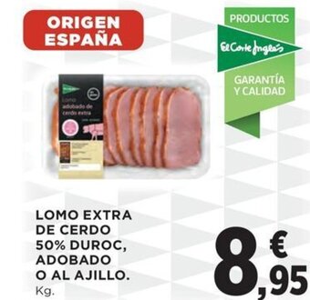 Hipercor LOMO EXTRA DE CERDO 50% DUROC, ADOBADO O AL AJILLO. Kg. oferta