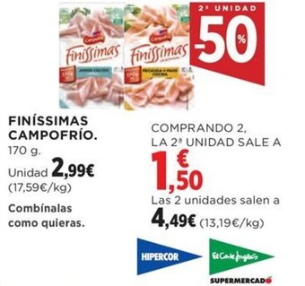 Hipercor FINÍSSIMAS CAMPOFRÍO. 170 g. oferta