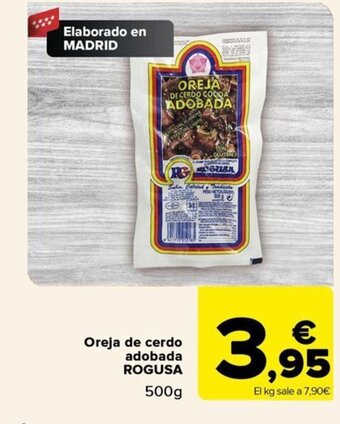 Carrefour Oreja de cerdo adobada ROGUSA 500g oferta