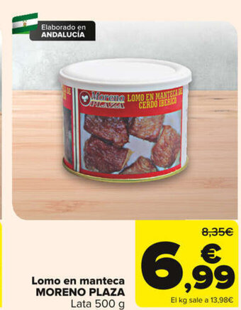 Carrefour Lomo en manteca MORENO PLAZA Lata 500 g oferta