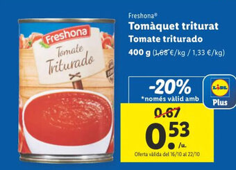 Lidl Tomàquet triturat Tomate triturado oferta