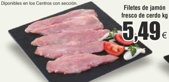 FROIZ Filetes de jamón fresco de cerdo kg oferta