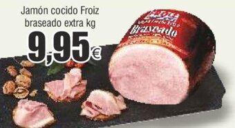 FROIZ Jamón cocido Froiz braseado extra kg oferta