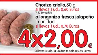 Alimerka Chorizo criollo, 80g o longaniza fresca jalapeño la unidad oferta