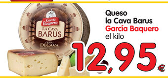Alimerka García Baquero Queso la Cava Barus el kilo oferta