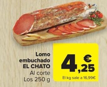 Carrefour Market Lomo embuchado EL CHATO oferta