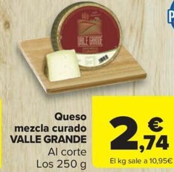 Carrefour Market Queso mezcla curado VALLE GRANDE oferta