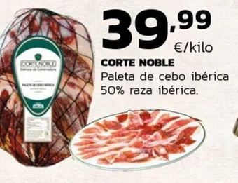 Supermercados Lupa CORTE NOBLE Paleta de cebo ibérica 50% raza ibérica oferta