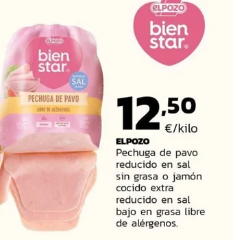 Supermercados Lupa ELPOZO Pechuga de pavo reducido en sal sin grasa o jamón cocido extra reducido en sal bajo en grasa libre de alérgenos. oferta