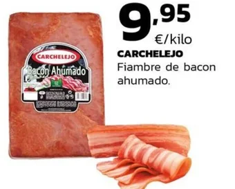 Supermercados Lupa CARCHELEJO Fiambre de bacon ahumado. oferta