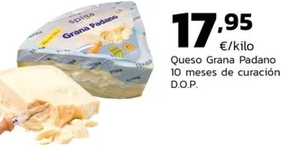 Supermercados Lupa Queso Grana Padano 10 meses de curación D.O.P. oferta