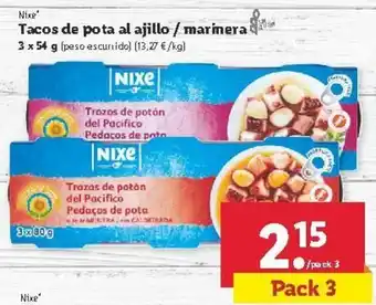 Lidl Nixe Tacos de pota al ajillo/marinera 3 x 54g oferta
